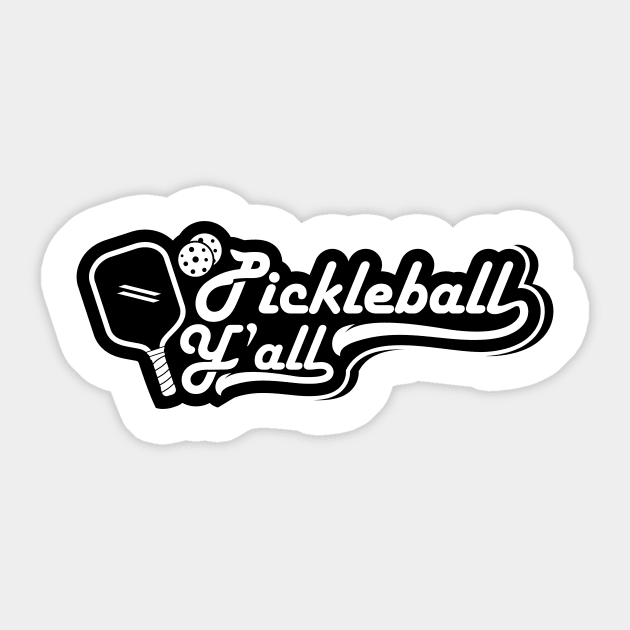 Pickleball Y'all Sticker by rojakdesigns